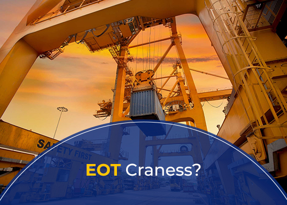 What are Overhead EOT Cranes?